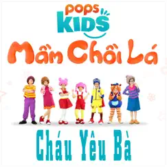 Cháu Yêu Bà by Mầm Chồi Lá album reviews, ratings, credits