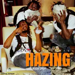 Hazing - Single by Rudycash album reviews, ratings, credits