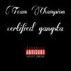 Certified Gangsta (feat. Murda Man & Yeeky K) - Single album lyrics, reviews, download