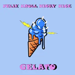 Gelato - Single by Felix Krull & Nicky Nice album reviews, ratings, credits