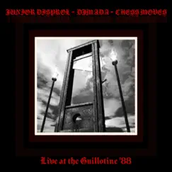 Live at the Guillotine '88 - Single by Chess Moves, DJ Mada & Junior Disprol album reviews, ratings, credits