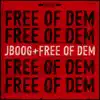 Free Of Dem - Single album lyrics, reviews, download