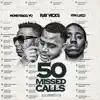 50 Missed Calls - Single album lyrics, reviews, download