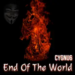 End of the World - Single by Cygnu6 album reviews, ratings, credits