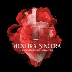 Mentira Sincera (feat. AT Fat) - Single by La Mentalidad, Tachi & Sech album reviews, ratings, credits