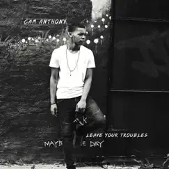 Leave Your Troubles Song Lyrics