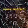 Enemigo En Secreto - Single album lyrics, reviews, download