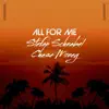 All for Me (feat. Stefan Schnabel) song lyrics
