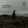 Tear It Down (feat. Garry Tallent, Will Kimbrough & Tommy Womack) [Nashville Version] - Single album lyrics, reviews, download