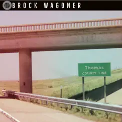 Thomas County Line (Reimagined) - Single by Brock Wagoner album reviews, ratings, credits