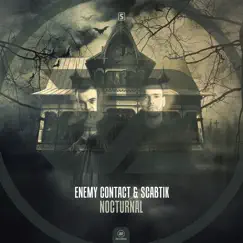 Nocturnal - Single by Enemy Contact & Scabtik album reviews, ratings, credits