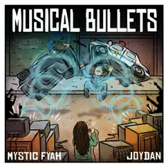 Musical Bullets (feat. Joydan) Song Lyrics