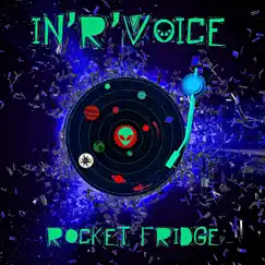 Rocket Fridge - Single by In'R'Voice album reviews, ratings, credits