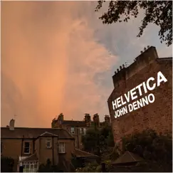 Helvetica - Single by John Denno album reviews, ratings, credits