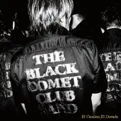 El Camino, El Dorado by THE BLACK COMET CLUB BAND album reviews, ratings, credits