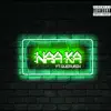 Naa Ka - Single (feat. Querubin) - Single album lyrics, reviews, download