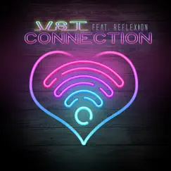 Connection (feat. Reflexion) - Single by VST album reviews, ratings, credits