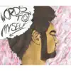 Words to Myself - EP album lyrics, reviews, download