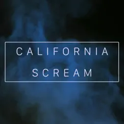 California Scream Song Lyrics