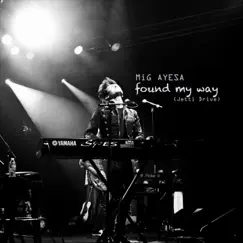 Found My Way (Jetti Drive) Song Lyrics