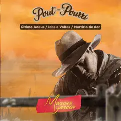 Pout - Porri: Último Adeus / Idas e Voltas / Martírio de Dor - Single by Marcus Garcia album reviews, ratings, credits