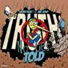 No Lies Told (feat. Mic Solo) - Single album lyrics, reviews, download