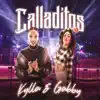 Calladitos - Single album lyrics, reviews, download