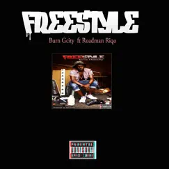 Freestyle (feat. Roadman Riqo) - Single by Burn Gcity album reviews, ratings, credits