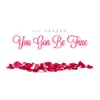 You Gon' Be Fine - Single album lyrics, reviews, download