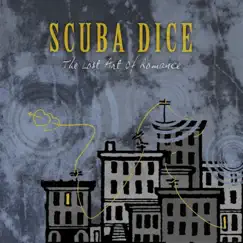 The Lost Art of Romance - EP by Scuba Dice album reviews, ratings, credits