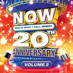 NOW That's What I Call Music! 20th Anniversary, Vol. 2 by Various Artists album reviews, ratings, credits
