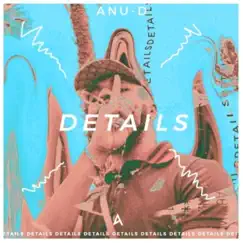 Details - Single by Anu-D album reviews, ratings, credits