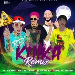 Kuika (feat. Yomel El Meloso) [Remix] - Single by El Malcriao, Kiko El Crazy & K2 INSTUMENTAL album reviews, ratings, credits
