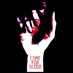 Came for Blood - Single by Blameshift album reviews, ratings, credits
