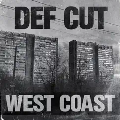 West Coast - Single by Def Cut album reviews, ratings, credits
