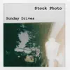 Sunday Drives - Single album lyrics, reviews, download