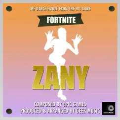 Fortnite Battle Royale - Zany - Dance Emote - Single by Geek Music album reviews, ratings, credits