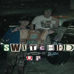 Switched Up (feat. Lil Zaucy) Song Lyrics