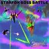 Starfox Boss Battle - Single album lyrics, reviews, download