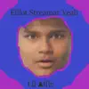 Elliot Streamar Yeah - Single album lyrics, reviews, download