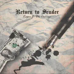 Return to Sender (feat. Du Damage) - Single by Kaper album reviews, ratings, credits