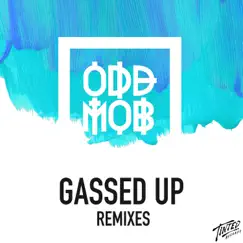 Gassed Up (Brandon Reeve Remix) Song Lyrics