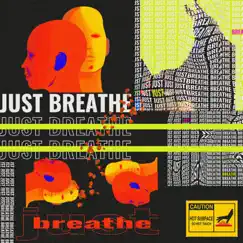 Just Breathe - Single by JTM, Moosh & Twist & Aha Gazelle album reviews, ratings, credits