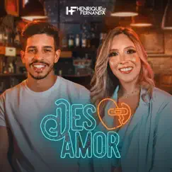 Desamor - Single by Henrique e Fernanda album reviews, ratings, credits