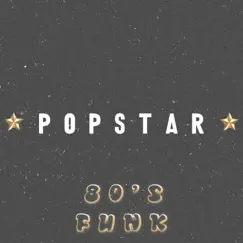 Popstar (Funk Version) - Single by Jay Diggs album reviews, ratings, credits