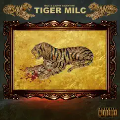 Tiger Milc by Milc & Calvin Valentine album reviews, ratings, credits