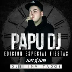Edición Especial Fiestas by Papu DJ album reviews, ratings, credits