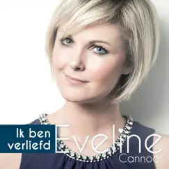 Ik Ben Verliefd - Single by Eveline Cannoot album reviews, ratings, credits