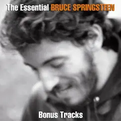 The Essential Bruce Springsteen (Bonus Tracks) by Bruce Springsteen album reviews, ratings, credits