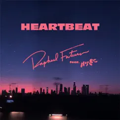 Heartbeat (feat. NoMBe) - Single by Raphael Futura album reviews, ratings, credits